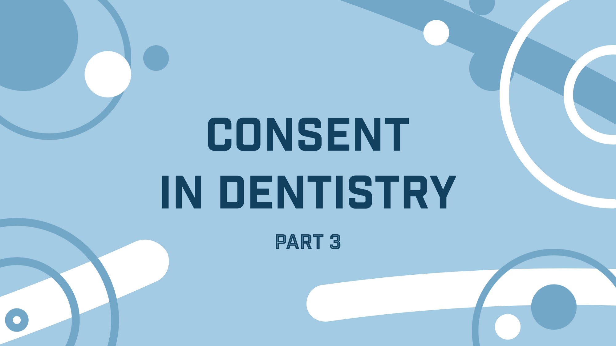 Consent in Dentistry: Part 3 (Consent in Children)