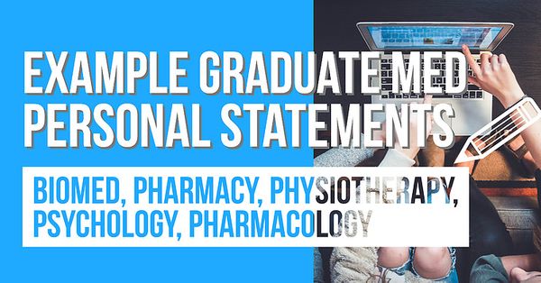 8 Example Personal Statements - Graduate Entry Medical School