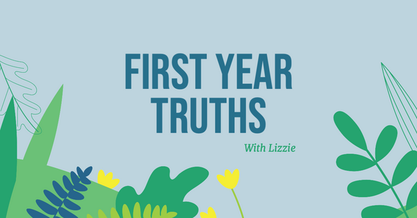 First Year Truths: Lizzie's Blog Series #2